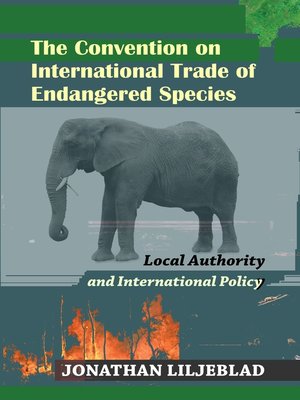 cover image of The Convention on International Trade of Endangered Species